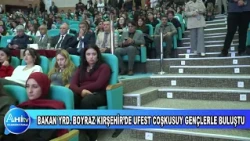 ULAŞTIRMA VE ALTYAPI BAKAN YRD. OSMAN BOYRAZ KIRŞEHİR’DE UFEST COŞKUSUYLA GENÇLERLE BULUŞTU