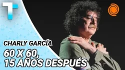 CHARLY GARCÍA celebrated his 75th BIRTHDAY and relives the HISTORIC 60x60 SHOWS