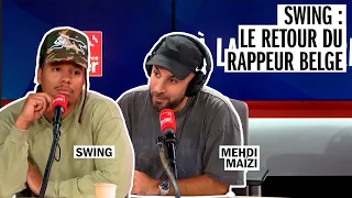 Swing, the Belgian rapper's comeback - À la régulière, Mehdi Maïzi