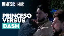 El enfrentamiento completo entre Princeso y Dash | Mundos Opuestos