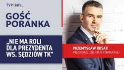 Rosati: w Konstytucji nie ma roli dla prezydenta w sprawie TK | GOŚĆ PORANKA