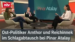 Ost-Politiker Amthor und Reichinnek im Schlagabtausch bei Pinar Atalay in voller Länge | ntv