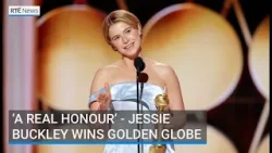 'This is a real honour' - Jessie Buckley wins Golden Globe award