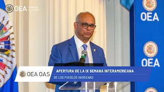 OAS News: Opening of the 9th Inter-American Week of Indigenous Peoples. August 11, 2026.