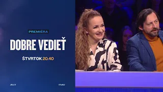 DOBRE VEDIEŤ (3.9.2026 o 20:40 na JOJke)