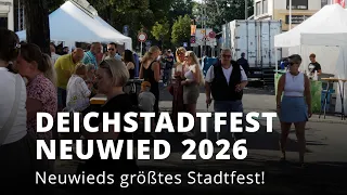 Neuwieds größtes Stadtfest! Das Deichstadtfest 2026