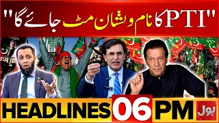 "PTI will be completely wiped out"| PTI 27 Sep Long March | BOL News Headline 6 PM | Govt Big Action