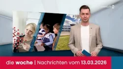 die woche | Die Nachrichten vom 13.03.2026