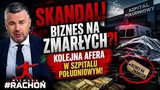 SCANDAL! Profiting from the dead?! Another controversy at the Southern Hospital! | Michał Rachoń