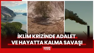 Justice and the fight for survival in the climate crisis: Who will pay the bill? @haberturk
