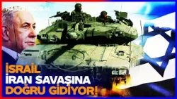 İSRAİL: İRAN'DA KESİN ZAFER! Netanyahu Kafayı Hamaney'e Taktı! Savaş Başlıyor!