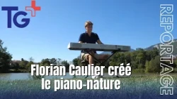 Report - Florian Caulier creates the nature-piano concept