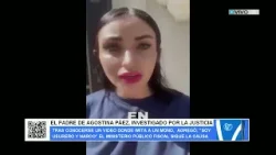 EL PADRE DE AGOSTINA PÁEZ, INVESTIGADO POR LA JUSTICIA