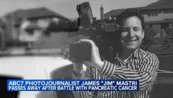 ABC7 Chicago photojournalist Jim Mastri passes away after battle with cancer