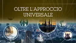 14. - Oltre l'approccio universale 14. - Oltre l'approccio universale
