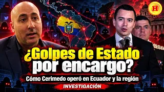 ¿Golpes de Estado por encargo? Como Cerimedo operó en Ecuador y la región