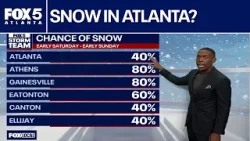 Saturday's Storm Alert: Atlanta chance of snow continues to increase | FOX 5 News