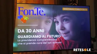 Supplementary pension schemes, event in Rome for the 30th anniversary of Fondo Fon.Te.