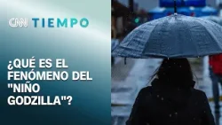 "Niño Godzilla": ¿Qué tan intenso podría ser el fenómeno en este invierno?