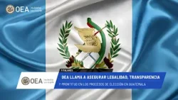 OEA News: OEA llama a asegurar legalidad en procesos de elección en Guatemala. 20 de enero de 2026.