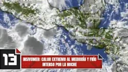 INSIVUMEH: Calor extremo al mediodía y frío intenso por la noche
