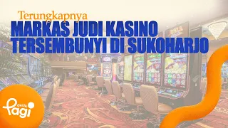 [detikPagi] - Uncovering a Hidden Casino Gambling Den in Sukoharjo