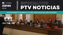 ? PTV NOTICIAS CÓRDOBA HD | El Ayuntamiento celebra el pleno ordinario del mes de enero | 15 ene