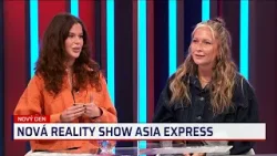 Icy a Ester o Asia Express: Sáhly jsme si na dno. Byl to ale nejlepší zážitek našeho života