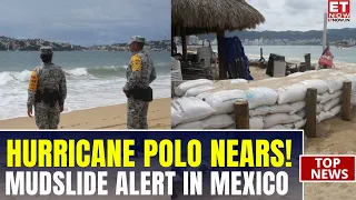 Hurricane Polo Threatens Mexico! Heavy Rain, Floods & Mudslides Feared As Authorities Go On Alert