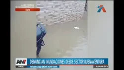 SDE: Denuncian inundaciones desde sector buenaventura
