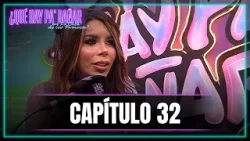 ¿Qué hay pa' dañar en La casa de los famosos? CAPÍTULO 32 | Semana de equipos