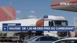 Namibie : hausse de 1,50 N$ des prix du carburant