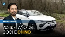 2026 va a ser el año donde todos los coches serán chinos