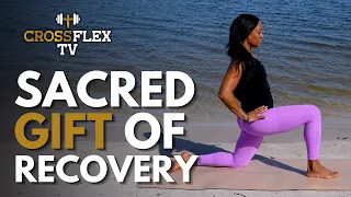 The Sacred Gift of Recovery : Stronger through Rest