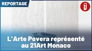 L'Arte Povera représente au 21Art Monaco