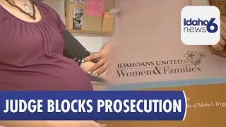Federal Judge Blocks Idaho From Prosecuting Doctors Over Health-Related Abortions