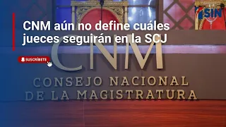 CNM still without a decision on Supreme Court judges