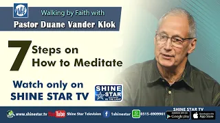 7 Steps on How to Meditate by Pastor Duane Vander Klok
