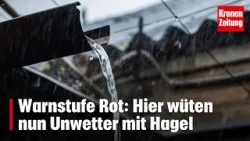 Warnstufe Rot: Hier wüten nun Unwetter mit Hagel | krone.tv NEWS