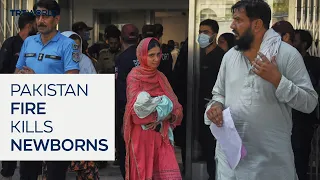 Newborns killed in fire at Pakistan hospital