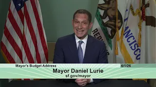 Mayor Daniel Lurie’s 2026 Budget Address