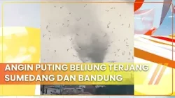 Angin Puting Beliung Terjang Sumedang Dan Bandung | 20/2/2024 | CAKRAWALA ANTV