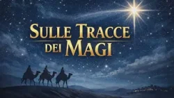 Sulle tracce dei Magi