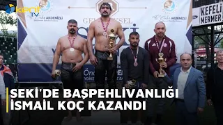 İSMAİL KOÇ WINS THE CHIEF WRESTLER TITLE