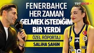 Özel Röportaj | “Fenerbahçe Her Zaman Gelmek İstediğim Bir Yerdi” | Saliha Şahin (30.09.2026)