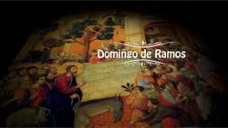 Nuestra Misa || Domingo de Ramos