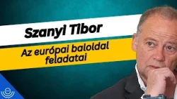 Pirkadat: Szanyi Tibor - Az európai baloldal feladatai