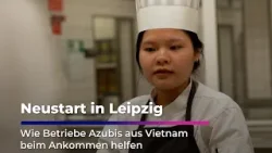 Neustart in Leipzig: Wie Betriebe Azubis aus Vietnam beim Ankommen helfen