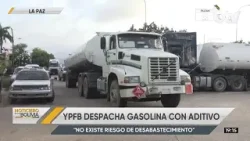 YPFB despacha 2 millones de litros de combustible con aditivos para Santa Cruz