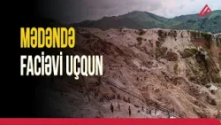 Bu ölkədə mədən çökdü: 227 nəfər ölüb | APA TV